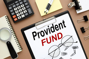 Provident Fund. test on white paper on a black folder
