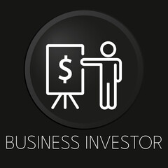 Business investor minimal vector line icon on 3D button isolated on black background. Premium Vector.