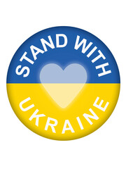 round button with Ukrainian flag and slogan Stand with Ukraine