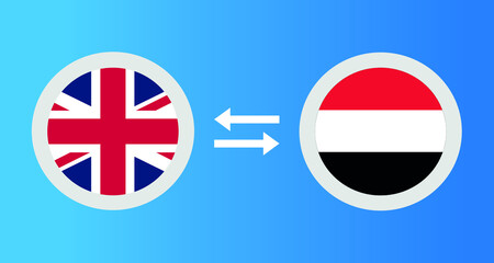round icons with United Kingdom and Yemen flag exchange rate concept graphic element Illustration template design
