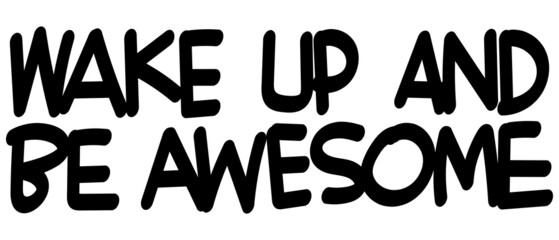 motivational words written by hand with basic colors black and white	