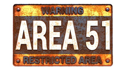 Area 51 rusty sign isolated on white 3D rendering - obrazy, fototapety, plakaty
