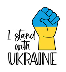 I Stand with Ukraine. Fist raised up. Vector illustration