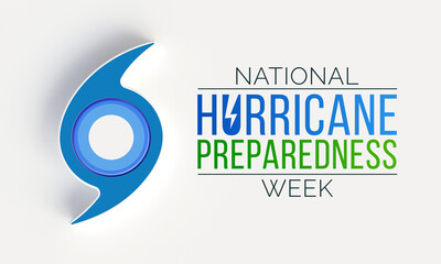 Hurricane preparedness week is observed each year in May. it is a effort to inform the public about hurricane hazards and to disseminate knowledge which can be used to prepare and action. 3D Rendering
