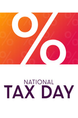 National Tax Day. Vector illustration. Holiday poster.