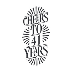 Obraz premium 41 years vintage birthday celebration, Cheers to 41 years