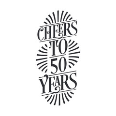 50 years vintage birthday celebration, Cheers to 50 years