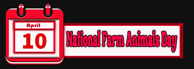 10 April, National Farm Animals Day, Neon Text Effect on bricks Background