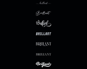 Brillant in the 7 different creative lettering style