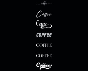 coffee in the 7 different creative lettering style