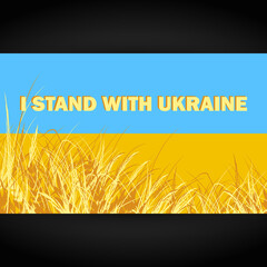 I stand with Ukraine sign on the national flag of Ukraine.