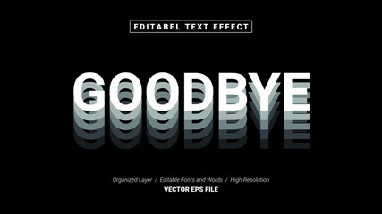 Editable Goodbye Font Design. Alphabet Typography Template Text Effect. Lettering Vector Illustration for Product Brand and Business Logo.