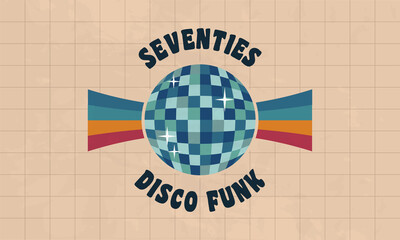 Disco Funk. 1970's Retro logo. Trendy hipster design. Vintage 70s Disco Funk logo with disco ball and colorful ribbon. Vector Print for T-shirt, typography.