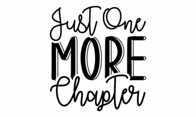 just one more chapter SVG Craft Design.