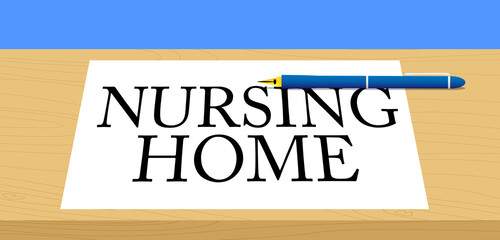 Nursing Home text on white paper with pen.Cartoon vector illustration.