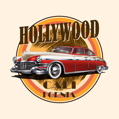 Retro car on palm trees background.Hollywood typography for t-shirt print.