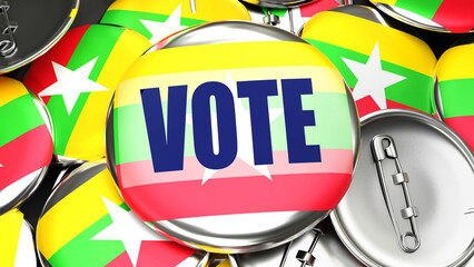 Myanmar and Vote - dozens of pinback buttons with a flag of Myanmar and a word Vote. 3d render symbolizing upcoming Vote in this country., 3d illustration