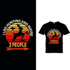 Like hunting and maybe 3people t-shirt design.