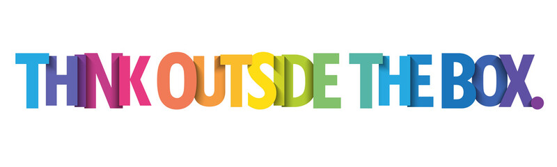 THINK OUTSIDE THE BOX. colorful vector typography banner - obrazy, fototapety, plakaty