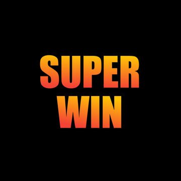 Text design of super win