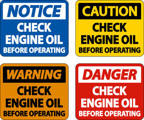 Check Oil Before Operating Label Sign On White Background