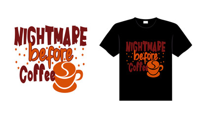 Coffee is my love Coffee Typography T-shirt Design