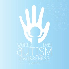 World Autism Awareness Day. April 2nd. Templates for cards, posters with text inscriptions.