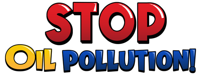 Stop oil pollution font logo design