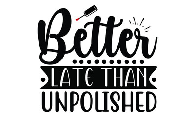 Nail Tech SVG T shirt Design Template