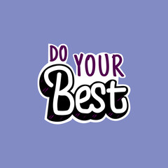 Retro positive lettering quote sticker design