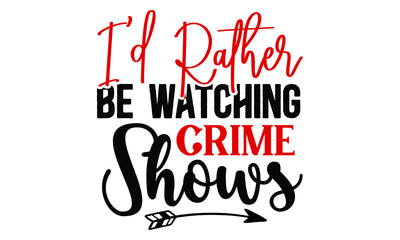 Ture Crime SVG T shirt Design Bundle