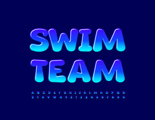 Vector creative banner Swim Team. Blue gradient Font. Shiny Alphabet Letters and Numbers set