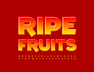 Vector bright Poster Ripe Fruits.. Glossy Playful Font.  Artistic Alphabet Letters and Numbers