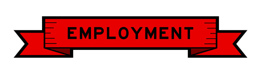 Ribbon label banner with word employment in red color on white background