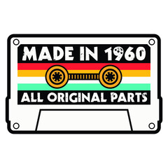 Made In 1960 All Original Parts, Vintage Birthday Design For Sublimation Products, T-shirts, Pillows, Cards, Mugs, Bags, Framed Artwork, Scrapbooking