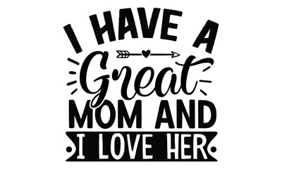 Mother's Day SVG T shirt design template