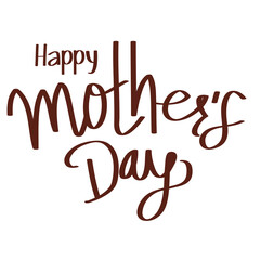 happy mothers day lettering