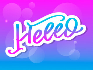 Hello in hand drawn style. Hello world. Lettering design concept. White background. Hand lettering typography. New year party. Hello quote message bubble. Hello symbol.