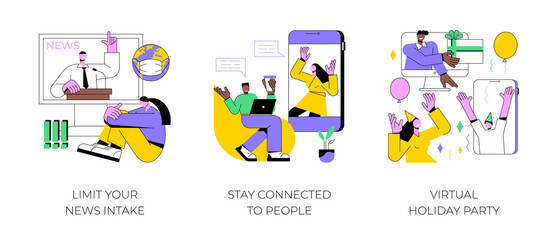 Quarantine lifestyle abstract concept vector illustration set. Limit your news intake, stay connected to people, virtual Holiday party, friends meetup, online communication, anxiety abstract metaphor.