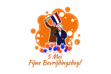 Translation: May 5, Happy Liberation Day. Liberation Day (Bevrijdingsdag) of Netherland vector illustration. Suitable for greeting card, poster and banner.  