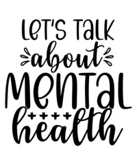 Mental Health SVG Bundle, Positive SVG, Motivational SVG, Mental Health Awareness,