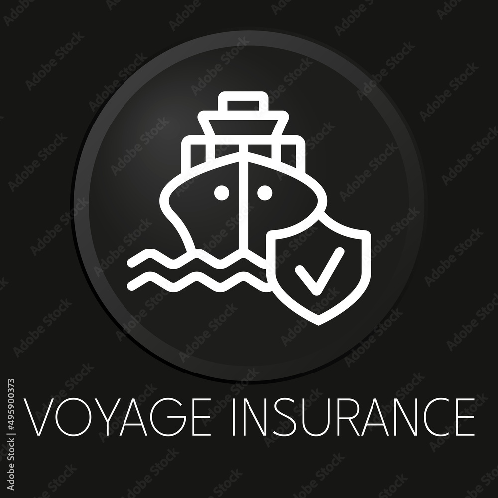 Wall mural voyage insurance minimal vector line icon on 3d button isolated on black background. premium vector.