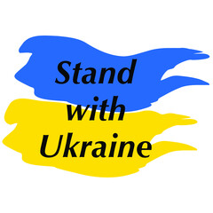 Vector abstract drawing of the flag of ukraine with the inscription Stand  with Ukraine on a white isolated background.Blue and yellow color 