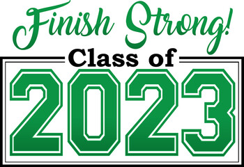 2023 finish strong green