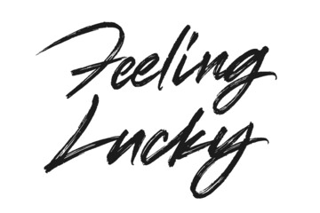 Feeling Lucky vector lettering