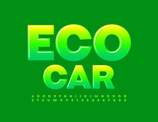 Vector creative sign Eco Car with Green gradient Alphabet Letters and Numbers. Glossy bright Font