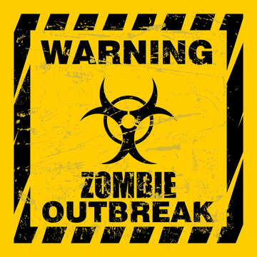 Warning, Zombie outbreak, sign vector
