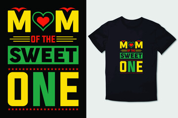 MOTHER T-SHIRT MOM OF THE SWEET ONE 03