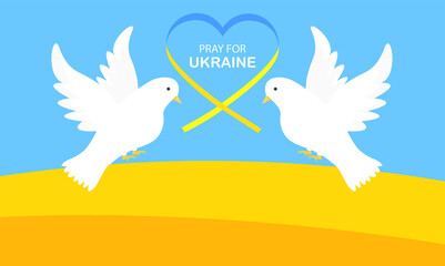 Ukraine flag and pigeons with message pray with Ukraine