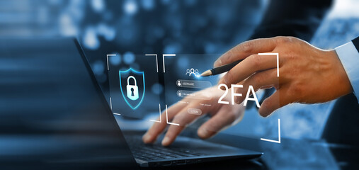 2FA increases the security of your account.Two-Factor Authentication concept.Privacy protect data and cybersecurity. 